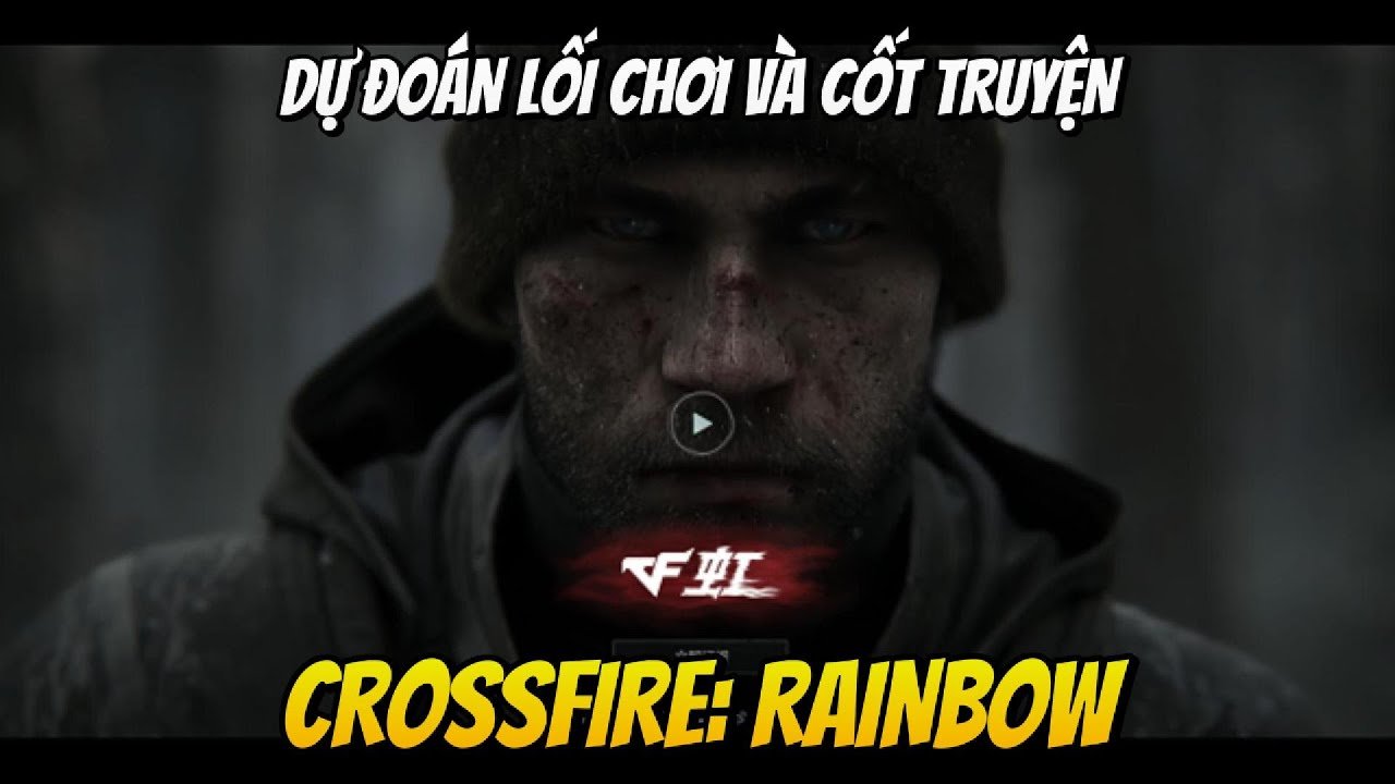 Crossfire Rainbow Du Doan Loi Choi Va Cot Truyen Game Cf Kinh Di Moi 1