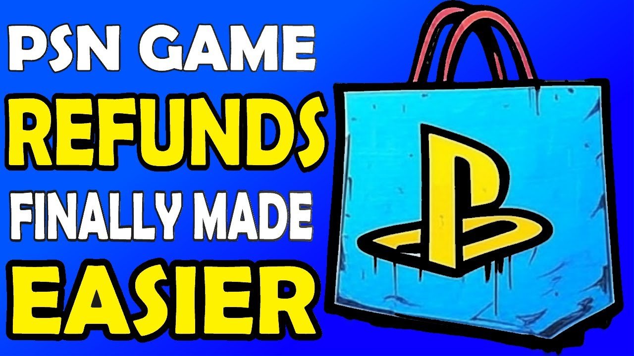 Ps Store Game Refunds Finally Made Easier By Sony How To Refund A Psn Game Quickly 1