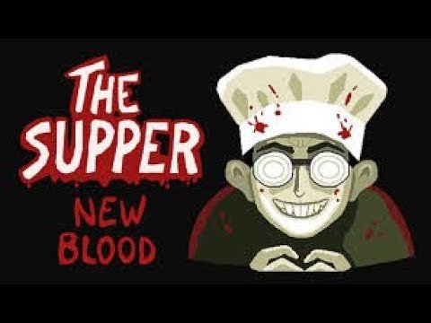 The Supper New Blood Free Download 1