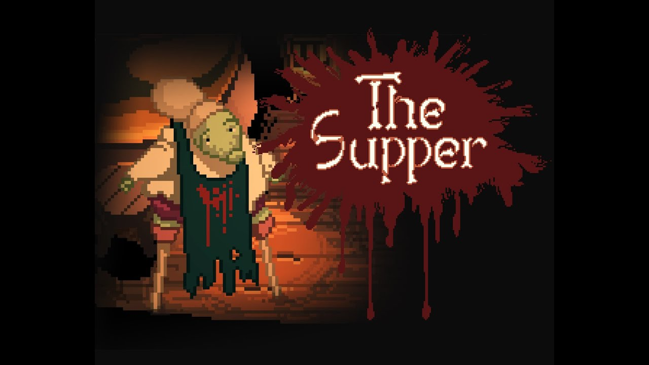 The Supper Tro Choi Kinh Di Tam Ly Mien Phi Gay Sot Tren Steam 689174687B9E7 The Supper: Trò Chơi Kinh Dị Tâm Lý Miễn Phí Gây Sốt Trên Steam